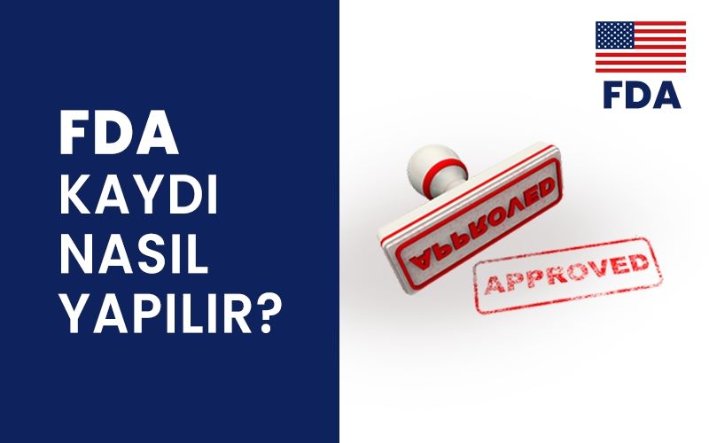 Hatay Erzin  Fda belgesi kayıt  FDA kaydı nasıl yapılır
